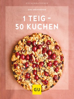 cover image of 1 Teig – 50 Kuchen